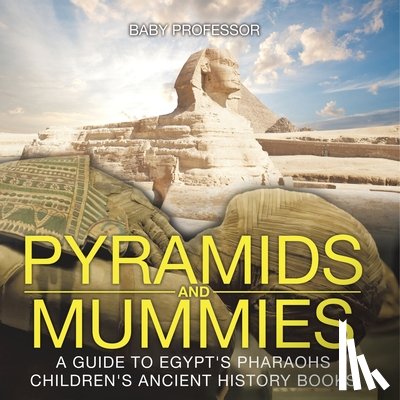 Baby - Pyramids and Mummies
