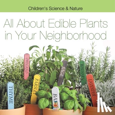 Baby - All about Edible Plants in Your Neighborhood | Children's Science & Nature