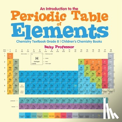 Baby - An Introduction to the Periodic Table of Elements
