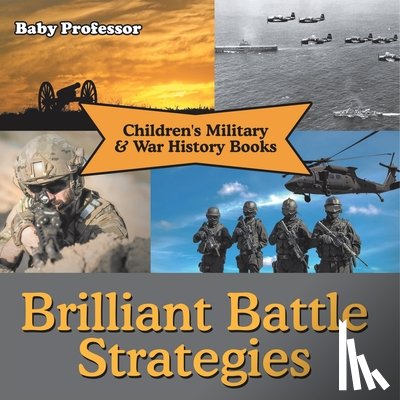Baby - Brilliant Battle Strategies | Children's Military & War History Books