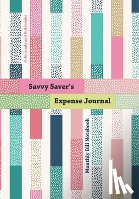 @Journals Notebooks - Savvy Saver's Expense Journal - Monthly Bill Notebook
