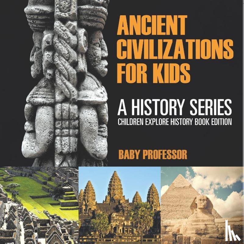 Baby - Ancient Civilizations For Kids