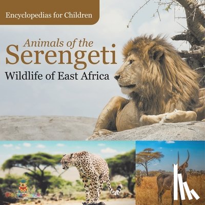 Baby - Animals of the Serengeti | Wildlife of East Africa | Encyclopedias for Children