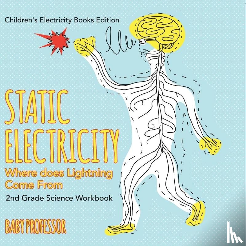 Baby - Static Electricity (Where does Lightning Come From)
