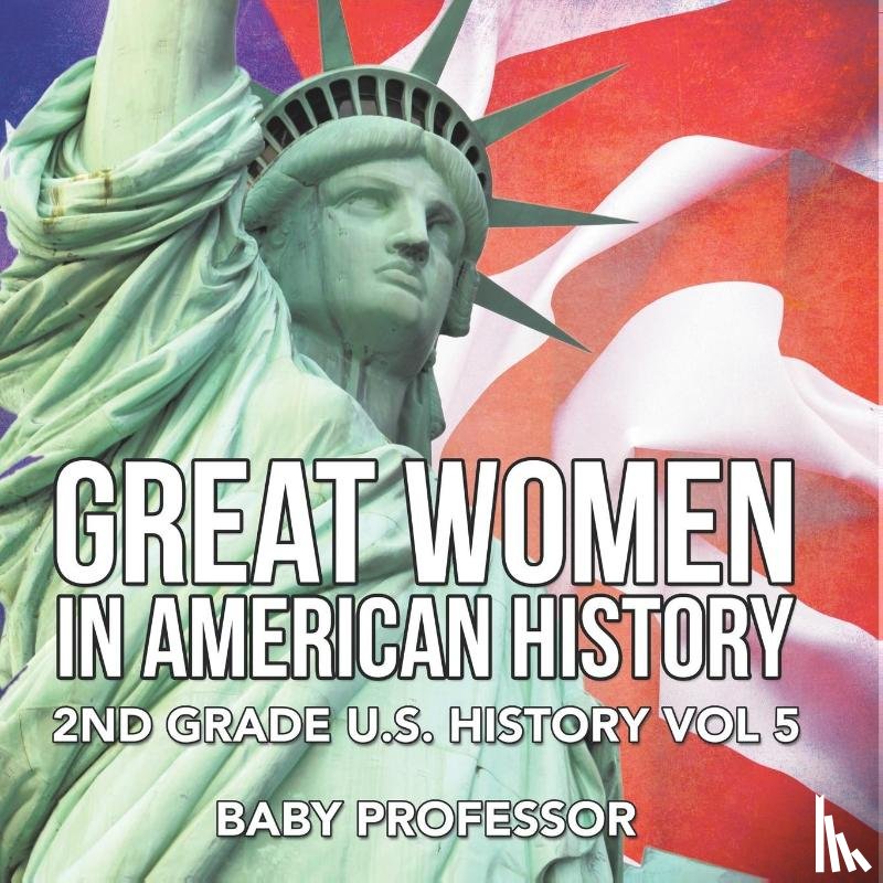 Baby - Great Women In American History | 2nd Grade U.S. History Vol 5