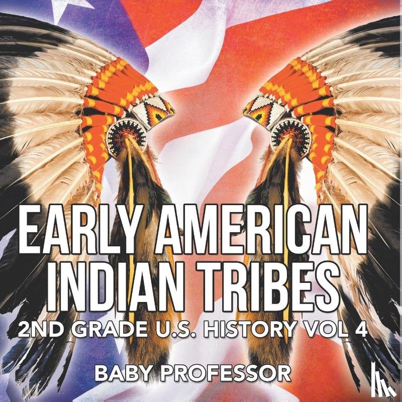 Baby - Early American Indian Tribes | 2nd Grade U.S. History Vol 4