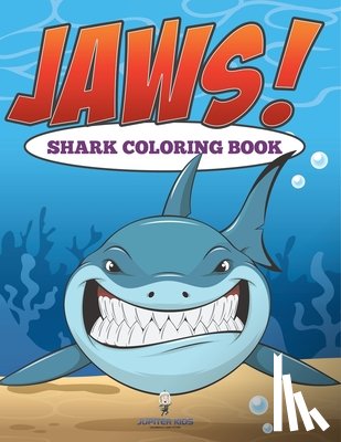 Jupiter Kids - Jaws! Sharks Coloring Book