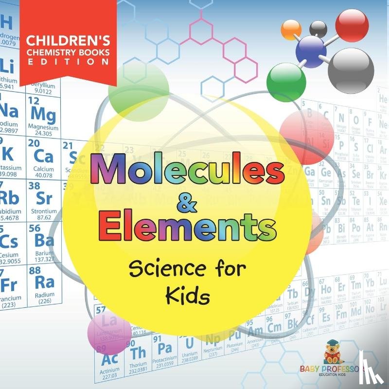 Baby - Molecules & Elements
