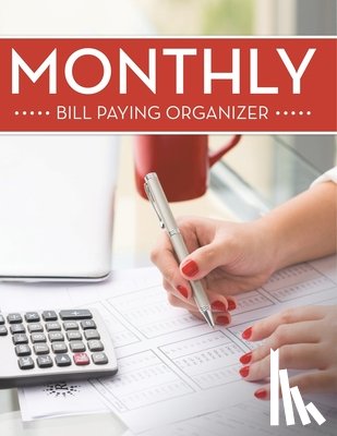 Speedy Publishing Llc - Monthly Bill Paying Organizer