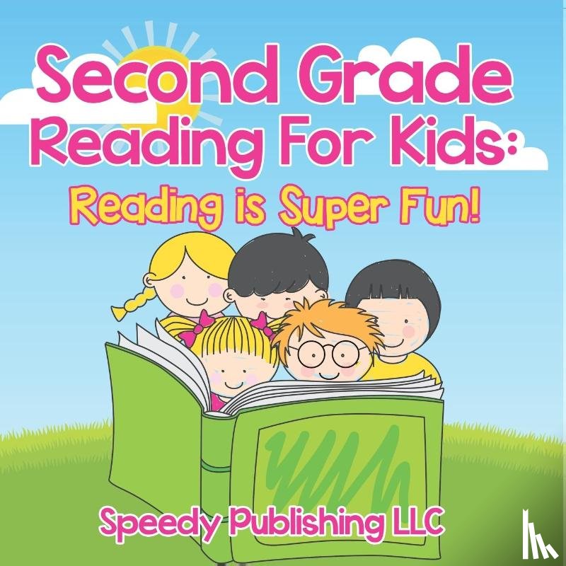 Speedy Publishing Llc - Second Grade Reading For Kids