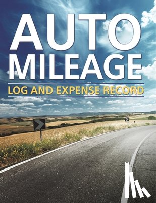 Speedy Publishing Llc - Auto Mileage Log And Expense Record