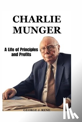 J Rene, George - Charlie Munger