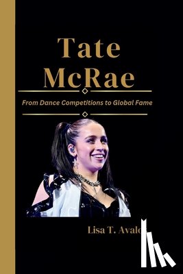 T Avalos, Lisa - Tate McRae