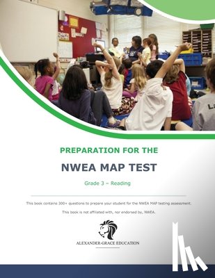 Alexander, James W. - NWEA Map Test Preparation - Grade 3 Reading