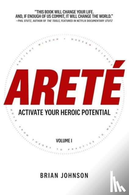 Johnson, Brian - Arete: Activate Your Heroic Potential