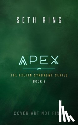 Ring, Seth - Apex: A Fantasy Litrpg Adventure