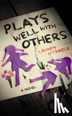 Myracle, Lauren - Plays Well with Others