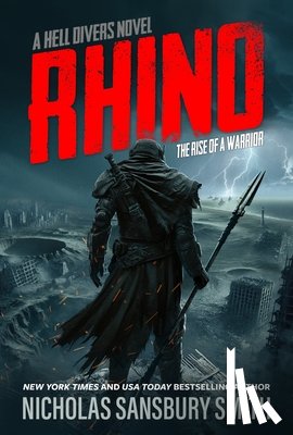 Smith, Nicholas Sansbury - Rhino: The Rise of a Warrior: A Hell Divers Novel