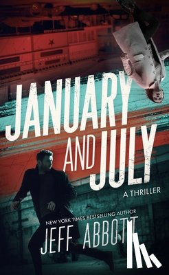 Abbott, Jeff - January and July