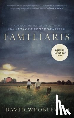 Wroblewski, David - Familiaris (Oprah's Book Club)