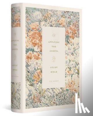 Tada, Joni Eareckson - ESV Applying the Gospel Study Bible for Women (Hardcover)