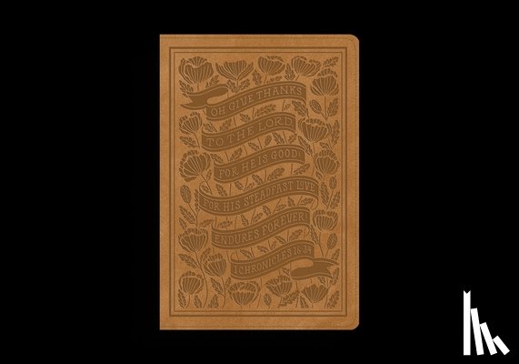 Tanamachi, Dana - ESV Women's Study Bible (Trutone, Nubuck Caramel, 1 Chronicles 16:34 Design)