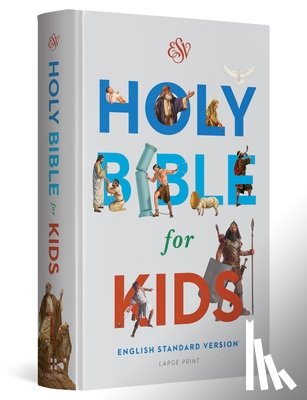 Esv Bibles - ESV Holy Bible for Kids, Large Print (Hardcover)