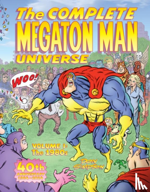 Simpson, Don - The Complete Megaton Man Universe Volume 1: The 1980s