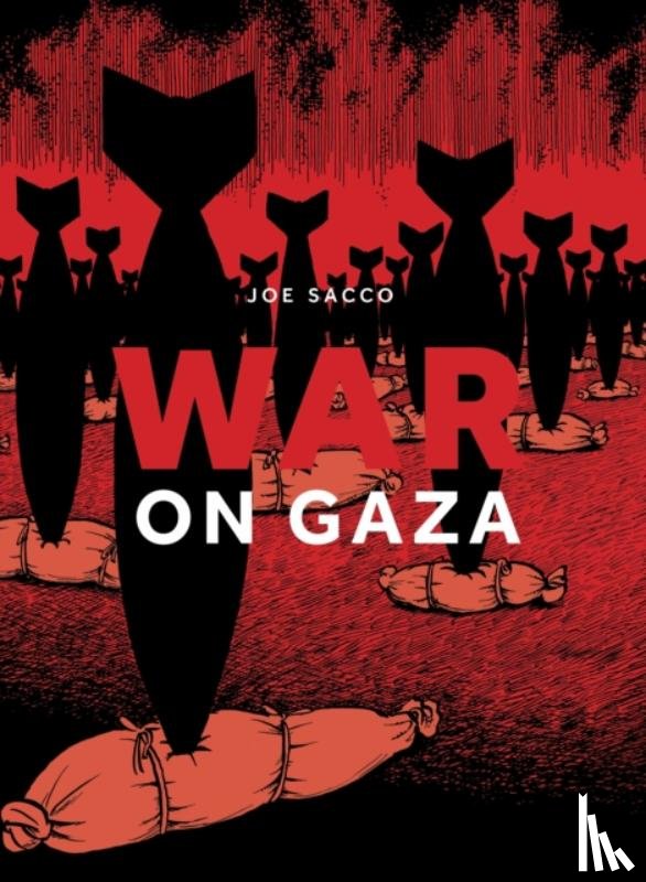 Sacco, Joe - War on Gaza