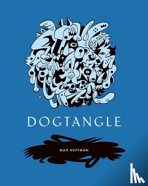 Huffman, Max - Dogtangle