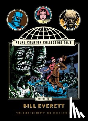 Everett, Bill - The Atlas Creator Collection No. 3: Bill Everett Vol. 1