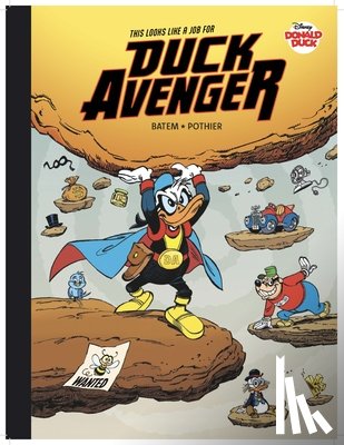 Pothier, Nicolas - Walt Disney's Donald Duck: This Looks Like a Job for Duck Avenger!
