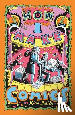 Deitch, Kim - How I Make Comics