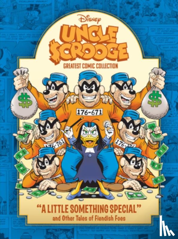 Barks, Carl - Uncle Scrooge: A Little Something Special and Other Tales of Fiendish Foes: Disney Greatest Comics Collection Vol. 1