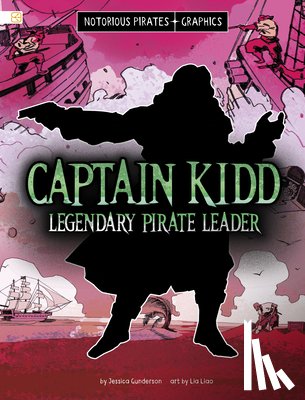 Gunderson, Jessica - Captain Kidd, Legendary Pirate Leader