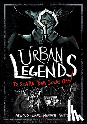 Harper, Benjamin - Urban Legends to Scare Your Socks Off!