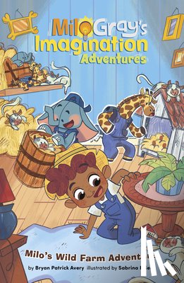 Avery, Bryan Patrick - Milo's Wild Farm Adventure