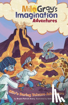 Avery, Bryan Patrick - Milo's Daring Volcano Adventure