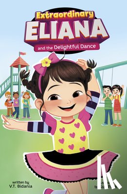 Bidania, V. T. - Extraordinary Eliana and the Delightful Dance
