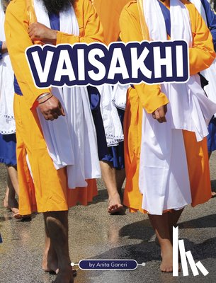 Ganeri, Anita - Vaisakhi