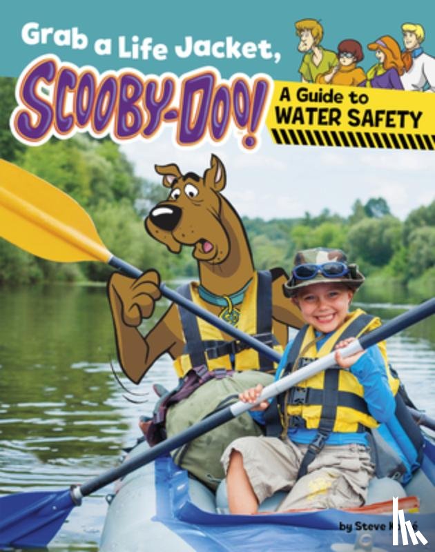 Korté, Steve - Grab a Life Jacket, Scooby-Doo!: A Guide to Water Safety