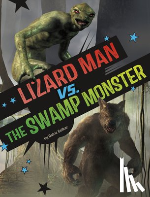 Golkar, Golriz - Lizard Man vs. the Swamp Monster