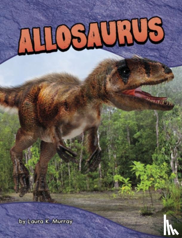 Murray, Laura K. - Allosaurus
