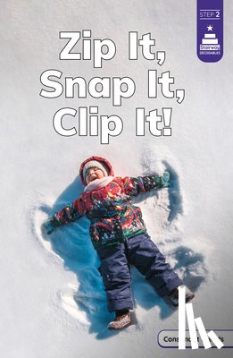 Richmond, Marley - Zip It, Snap It, Clip It!