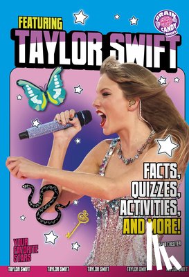 Chester, Gena - Featuring Taylor Swift: Facts, Quizzes, Activities, and More!
