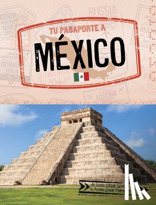 Gómez, Isela Xitlali - Tu Pasaporte a México