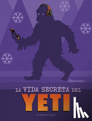 Harper, Benjamin - La Vida Secreta del Yeti