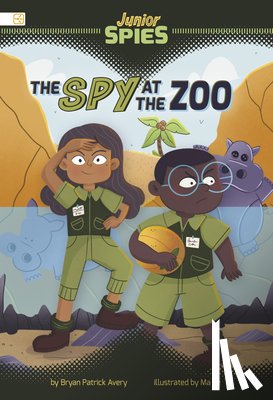 Avery, Bryan Patrick - The Spy at the Zoo