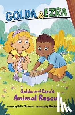 Michaels, Hollie - Golda and Ezra's Animal Rescue