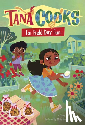 Wells, Stacy - Tana Cooks for Field Day Fun